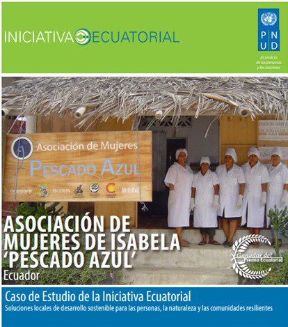 Portada del Premio Ecuatorial con la iniciativa Pescado Azul como una de las ganadoras. Fuente: PNUD, 2012.